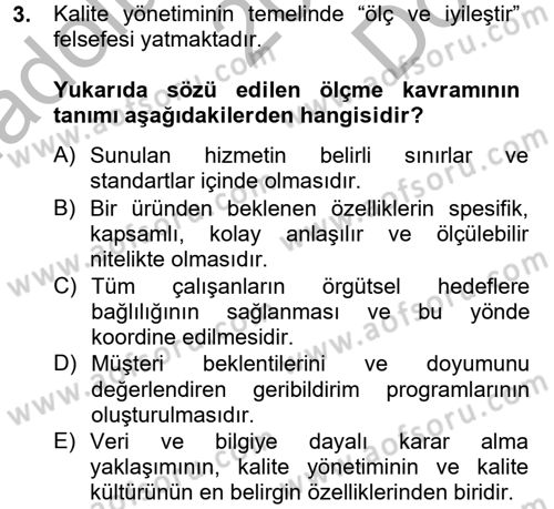 Çağrı Merkezi Yönetimi 2 Dersi 2012 - 2013 Yılı (Final) Dönem Sonu Sınav Soruları 3. Soru