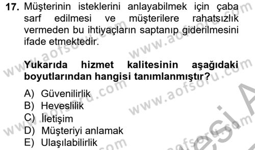 Çağrı Merkezi Yönetimi 2 Dersi 2013 - 2014 Yılı (Vize) Ara Sınav Soruları 17. Soru
