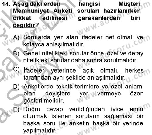 Çağrı Merkezi Yönetimi 2 Dersi 2014 - 2015 Yılı (Vize) Ara Sınav Soruları 14. Soru
