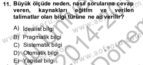 Çağrı Merkezi Yönetimi 2 Dersi 2014 - 2015 Yılı (Final) Dönem Sonu Sınav Soruları 11. Soru