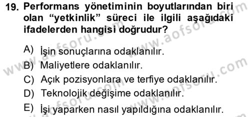 Çağrı Merkezi Yönetimi 2 Dersi 2014 - 2015 Yılı (Final) Dönem Sonu Sınav Soruları 19. Soru