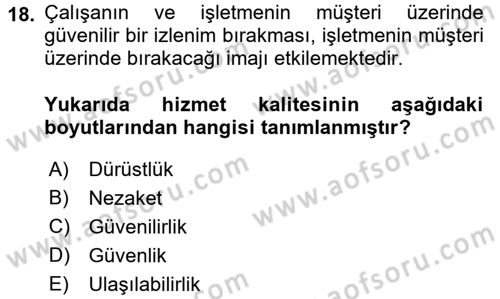 Çağrı Merkezi Yönetimi 2 Dersi 2015 - 2016 Yılı (Vize) Ara Sınav Soruları 18. Soru