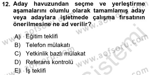 Çağrı Merkezi Yönetimi 2 Dersi 2015 - 2016 Yılı (Final) Dönem Sonu Sınav Soruları 12. Soru