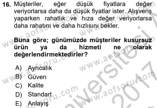 Çağrı Merkezi Yönetimi 2 Dersi 2016 - 2017 Yılı (Vize) Ara Sınav Soruları 16. Soru