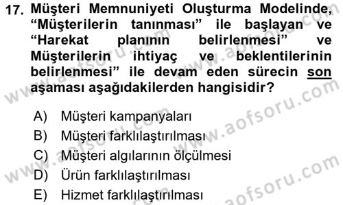 Çağrı Merkezi Yönetimi 2 Dersi 2016 - 2017 Yılı (Vize) Ara Sınav Soruları 17. Soru