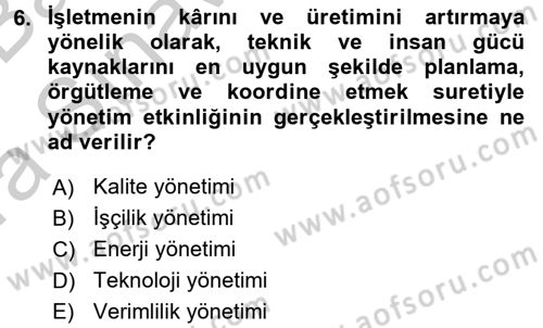 Çağrı Merkezi Yönetimi 2 Dersi 2016 - 2017 Yılı (Vize) Ara Sınav Soruları 6. Soru