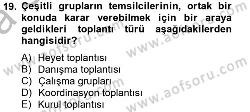Toplantı Ve Sunu Teknikleri Dersi 2012 - 2013 Yılı (Vize) Ara Sınav Soruları 19. Soru