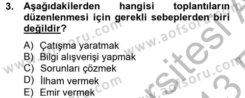 Toplantı Ve Sunu Teknikleri Dersi 2012 - 2013 Yılı (Vize) Ara Sınav Soruları 3. Soru