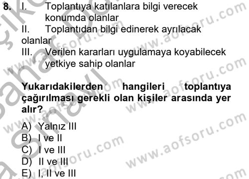 Toplantı Ve Sunu Teknikleri Dersi 2012 - 2013 Yılı (Vize) Ara Sınav Soruları 8. Soru