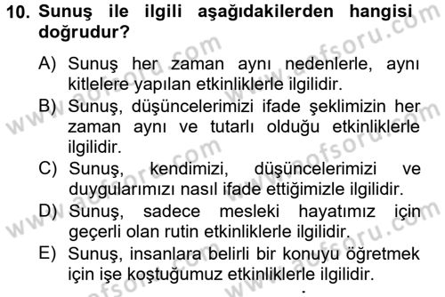 Toplantı Ve Sunu Teknikleri Dersi 2012 - 2013 Yılı (Final) Dönem Sonu Sınav Soruları 10. Soru