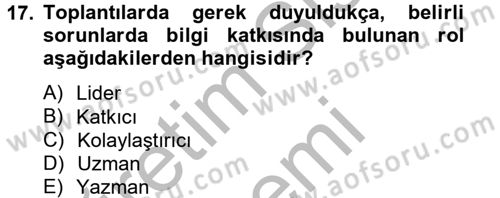 Toplantı Ve Sunu Teknikleri Dersi 2012 - 2013 Yılı (Final) Dönem Sonu Sınav Soruları 17. Soru