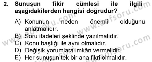 Toplantı Ve Sunu Teknikleri Dersi 2012 - 2013 Yılı (Final) Dönem Sonu Sınav Soruları 2. Soru