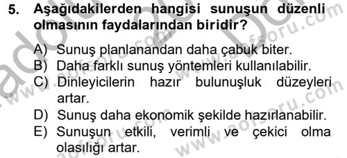 Toplantı Ve Sunu Teknikleri Dersi 2012 - 2013 Yılı (Final) Dönem Sonu Sınav Soruları 5. Soru