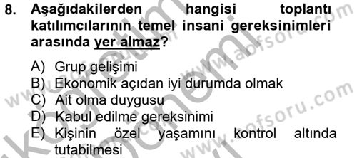 Toplantı Ve Sunu Teknikleri Dersi 2012 - 2013 Yılı (Final) Dönem Sonu Sınav Soruları 8. Soru