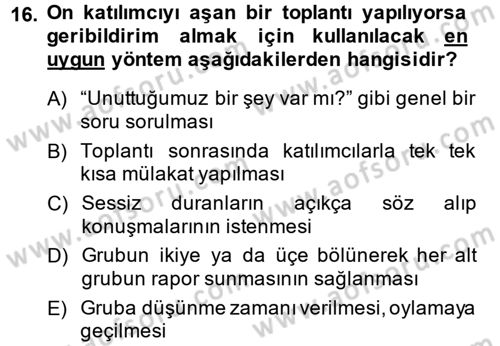 Toplantı Ve Sunu Teknikleri Dersi 2013 - 2014 Yılı (Vize) Ara Sınav Soruları 16. Soru