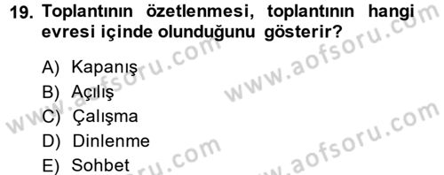 Toplantı Ve Sunu Teknikleri Dersi 2013 - 2014 Yılı (Vize) Ara Sınav Soruları 19. Soru