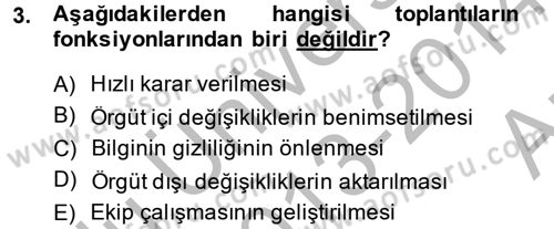 Toplantı Ve Sunu Teknikleri Dersi 2013 - 2014 Yılı (Vize) Ara Sınav Soruları 3. Soru