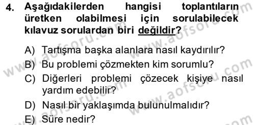 Toplantı Ve Sunu Teknikleri Dersi 2013 - 2014 Yılı (Vize) Ara Sınav Soruları 4. Soru