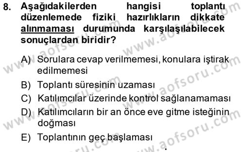 Toplantı Ve Sunu Teknikleri Dersi 2013 - 2014 Yılı (Vize) Ara Sınav Soruları 8. Soru