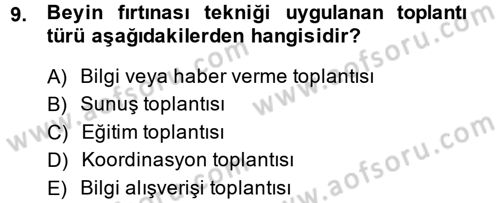 Toplantı Ve Sunu Teknikleri Dersi 2013 - 2014 Yılı (Vize) Ara Sınav Soruları 9. Soru