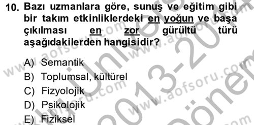 Toplantı Ve Sunu Teknikleri Dersi 2013 - 2014 Yılı (Final) Dönem Sonu Sınav Soruları 10. Soru