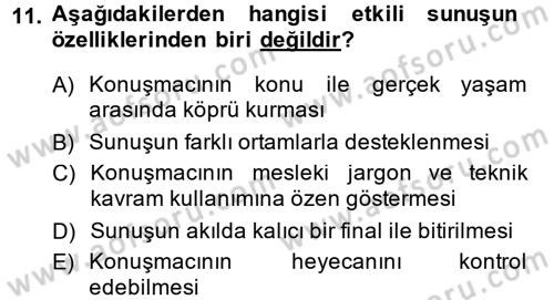 Toplantı Ve Sunu Teknikleri Dersi 2013 - 2014 Yılı (Final) Dönem Sonu Sınav Soruları 11. Soru