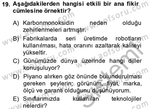 Toplantı Ve Sunu Teknikleri Dersi 2013 - 2014 Yılı (Final) Dönem Sonu Sınav Soruları 19. Soru