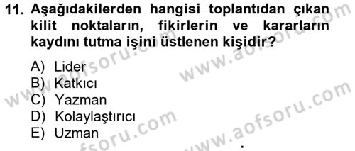Toplantı Ve Sunu Teknikleri Dersi 2013 - 2014 Yılı Tek Ders Sınav Soruları 11. Soru