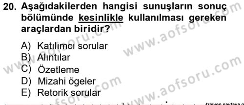Toplantı Ve Sunu Teknikleri Dersi 2013 - 2014 Yılı Tek Ders Sınav Soruları 20. Soru