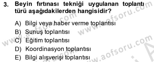 Toplantı Ve Sunu Teknikleri Dersi 2013 - 2014 Yılı Tek Ders Sınav Soruları 3. Soru