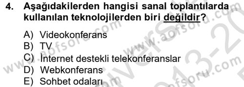 Toplantı Ve Sunu Teknikleri Dersi 2013 - 2014 Yılı Tek Ders Sınav Soruları 4. Soru