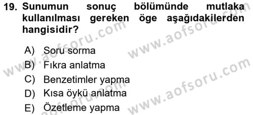 Toplantı Ve Sunu Teknikleri Dersi 2015 - 2016 Yılı (Final) Dönem Sonu Sınav Soruları 19. Soru