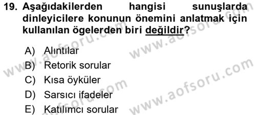 Toplantı Ve Sunu Teknikleri Dersi 2015 - 2016 Yılı Tek Ders Sınav Soruları 19. Soru