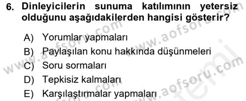 Toplantı Ve Sunu Teknikleri Dersi 2015 - 2016 Yılı Tek Ders Sınav Soruları 6. Soru