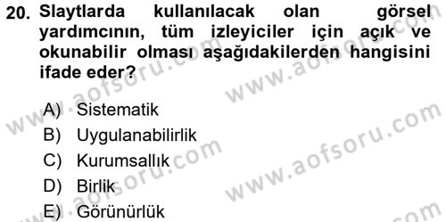Toplantı Ve Sunu Teknikleri Dersi 2017 - 2018 Yılı 3 Ders Sınav Soruları 20. Soru