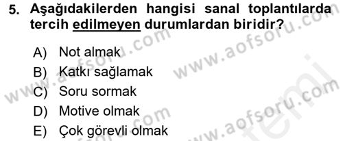 Toplantı Ve Sunu Teknikleri Dersi 2017 - 2018 Yılı 3 Ders Sınav Soruları 5. Soru