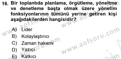 Toplantı Ve Sunu Teknikleri Dersi 2017 - 2018 Yılı (Vize) Ara Sınav Soruları 16. Soru