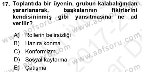Toplantı Ve Sunu Teknikleri Dersi 2017 - 2018 Yılı (Vize) Ara Sınav Soruları 17. Soru