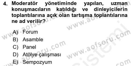 Toplantı Ve Sunu Teknikleri Dersi 2017 - 2018 Yılı (Vize) Ara Sınav Soruları 4. Soru