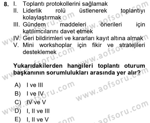 Toplantı Ve Sunu Teknikleri Dersi 2017 - 2018 Yılı (Vize) Ara Sınav Soruları 8. Soru