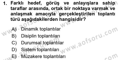 Toplantı Ve Sunu Teknikleri Dersi 2017 - 2018 Yılı (Final) Dönem Sonu Sınav Soruları 1. Soru