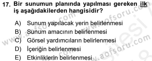 Toplantı Ve Sunu Teknikleri Dersi 2017 - 2018 Yılı (Final) Dönem Sonu Sınav Soruları 17. Soru