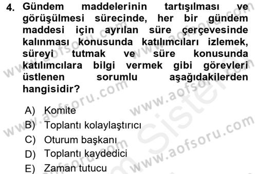 Toplantı Ve Sunu Teknikleri Dersi 2017 - 2018 Yılı (Final) Dönem Sonu Sınav Soruları 4. Soru