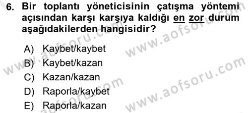 Toplantı Ve Sunu Teknikleri Dersi 2017 - 2018 Yılı (Final) Dönem Sonu Sınav Soruları 6. Soru