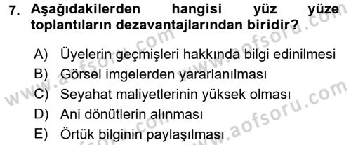 Toplantı Ve Sunu Teknikleri Dersi 2017 - 2018 Yılı (Final) Dönem Sonu Sınav Soruları 7. Soru