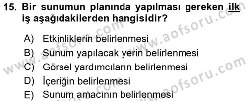 Toplantı Ve Sunu Teknikleri Dersi 2018 - 2019 Yılı 3 Ders Sınav Soruları 15. Soru