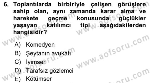 Toplantı Ve Sunu Teknikleri Dersi 2018 - 2019 Yılı 3 Ders Sınav Soruları 6. Soru