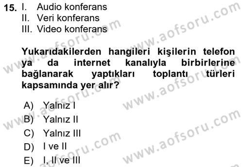 Toplantı Ve Sunu Teknikleri Dersi 2018 - 2019 Yılı (Vize) Ara Sınav Soruları 15. Soru
