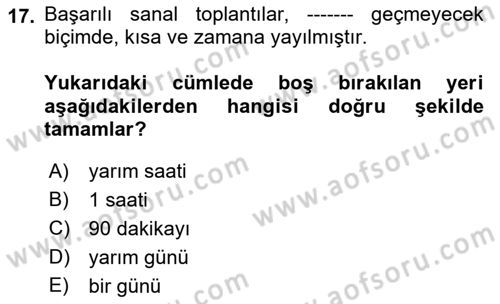 Toplantı Ve Sunu Teknikleri Dersi 2018 - 2019 Yılı (Vize) Ara Sınav Soruları 17. Soru