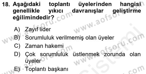 Toplantı Ve Sunu Teknikleri Dersi 2018 - 2019 Yılı (Vize) Ara Sınav Soruları 18. Soru